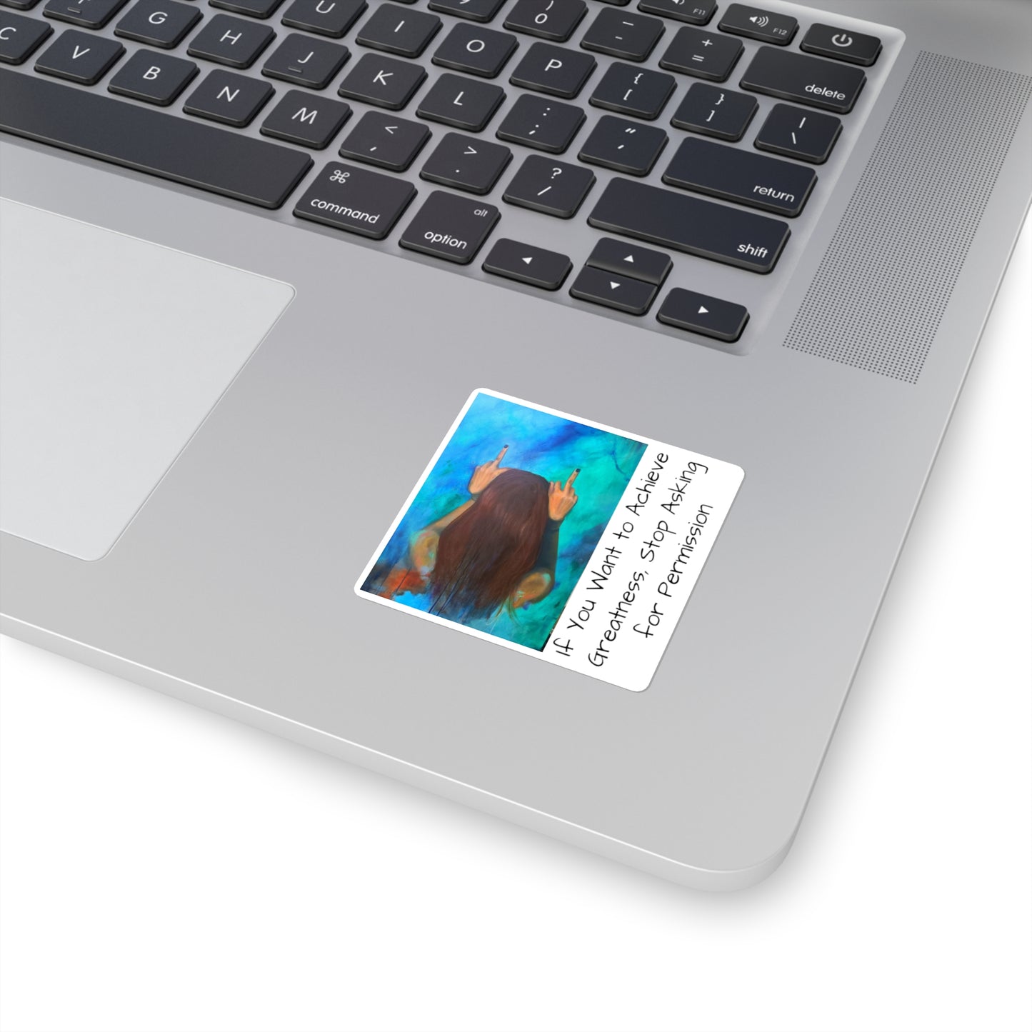 Empowering Quote Sticker